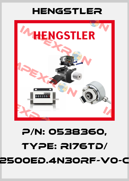 p/n: 0538360, Type: RI76TD/ 2500ED.4N30RF-V0-C Hengstler