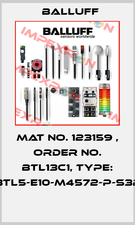 Mat No. 123159 , Order No. BTL13C1, Type: BTL5-E10-M4572-P-S32  Balluff