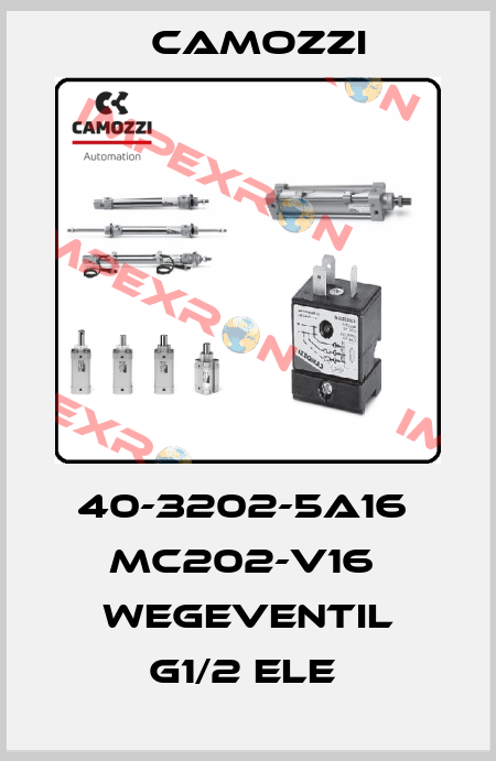 40-3202-5A16  MC202-V16  WEGEVENTIL G1/2 ELE  Camozzi