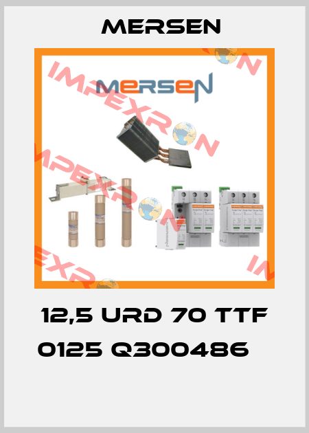 12,5 URD 70 TTF 0125 Q300486              Mersen