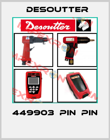 449903  PIN  PIN  Desoutter
