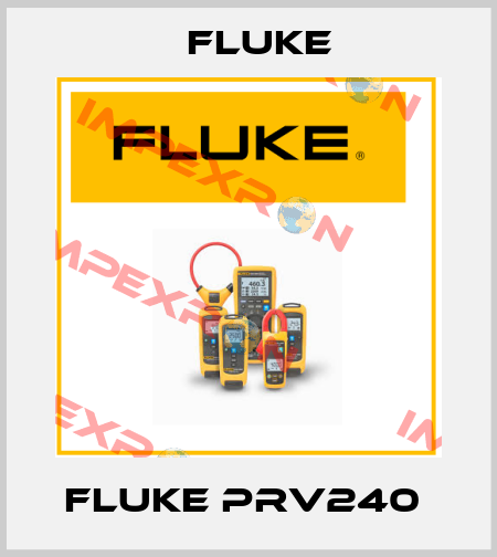 Fluke PRV240  Fluke