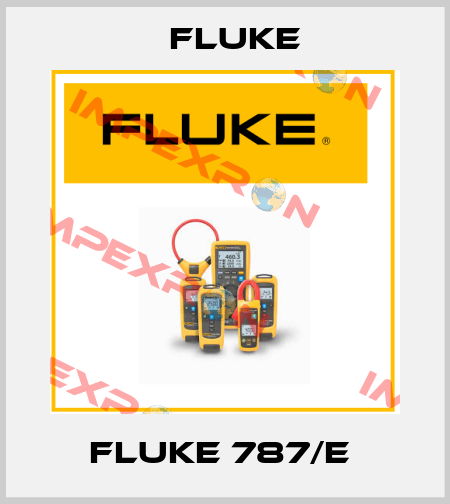 Fluke 787/E  Fluke