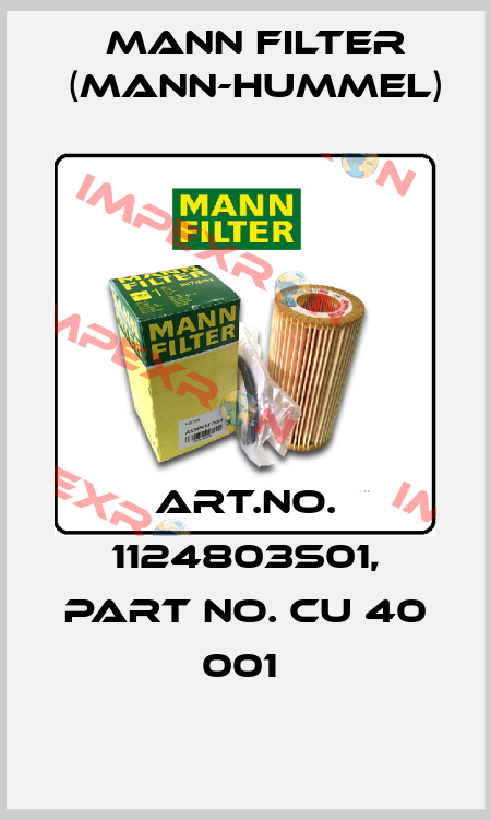 Art.No. 1124803S01, Part No. CU 40 001  Mann Filter (Mann-Hummel)