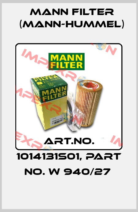 Art.No. 1014131S01, Part No. W 940/27  Mann Filter (Mann-Hummel)
