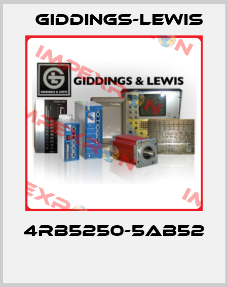 4RB5250-5AB52  Giddings-Lewis