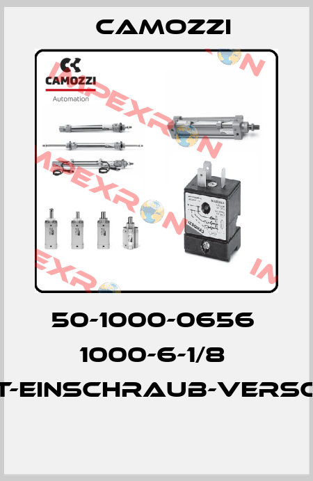 50-1000-0656  1000-6-1/8  T-EINSCHRAUB-VERSC  Camozzi