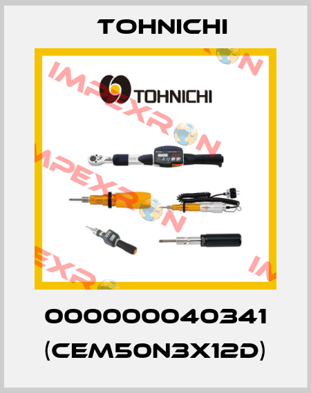 000000040341 (CEM50N3X12D) Tohnichi