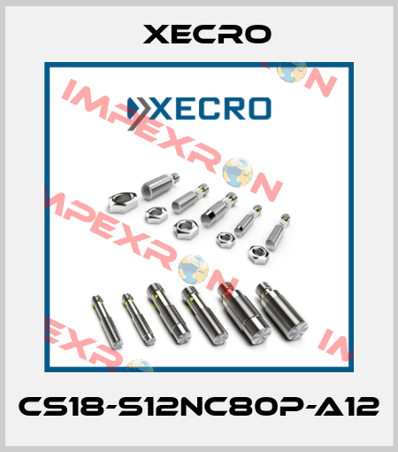 CS18-S12NC80P-A12 Xecro