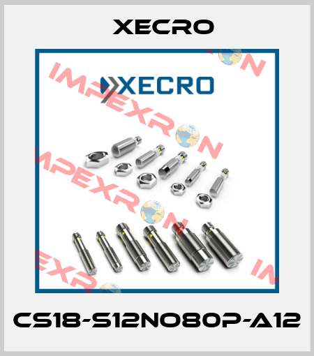 CS18-S12NO80P-A12 Xecro