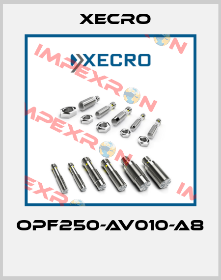 OPF250-AV010-A8  Xecro