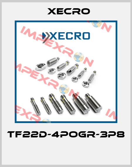TF22D-4POGR-3P8  Xecro