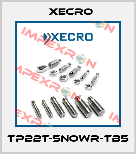 TP22T-5NOWR-TB5 Xecro