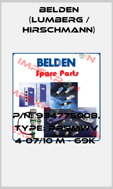 P/N: 934775008, Type: PRSMWV 4-07/10 M - 69K  Belden (Lumberg / Hirschmann)