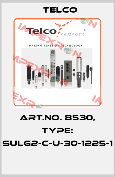 Art.No. 8530, Type: SULG2-C-U-30-1225-1  Telco