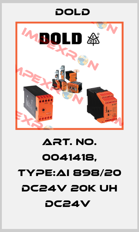 Art. No. 0041418, Type:AI 898/20 DC24V 20K UH DC24V  Dold
