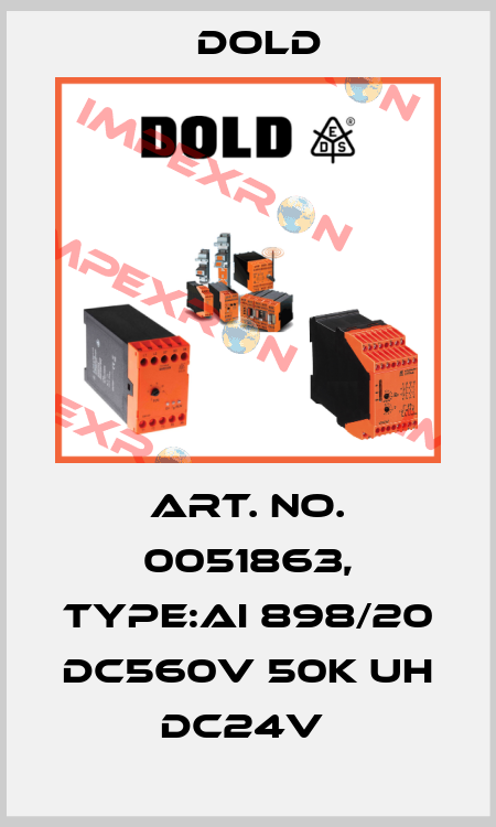 Art. No. 0051863, Type:AI 898/20 DC560V 50K UH DC24V  Dold