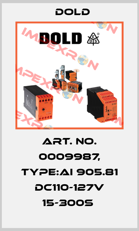 Art. No. 0009987, Type:AI 905.81 DC110-127V 15-300S  Dold