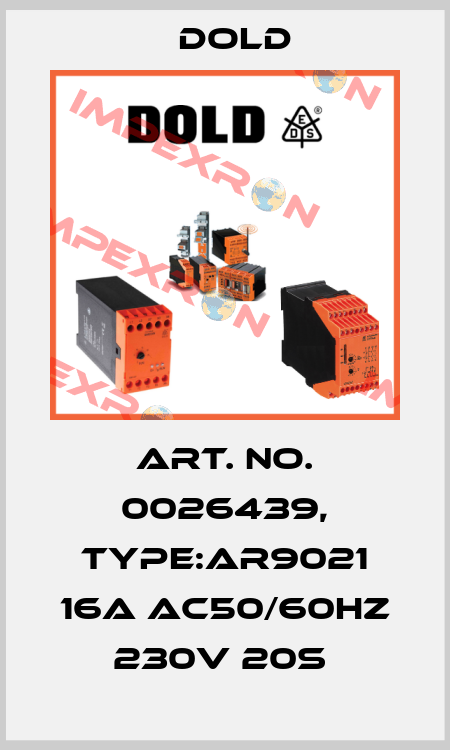 Art. No. 0026439, Type:AR9021 16A AC50/60HZ 230V 20S  Dold
