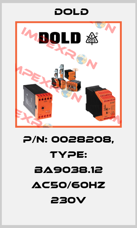 p/n: 0028208, Type: BA9038.12 AC50/60HZ 230V Dold