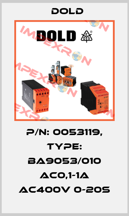 p/n: 0053119, Type: BA9053/010 AC0,1-1A AC400V 0-20S Dold