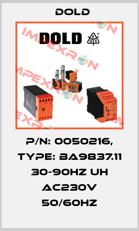 p/n: 0050216, Type: BA9837.11 30-90HZ UH AC230V 50/60HZ Dold