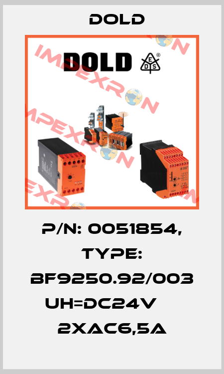 p/n: 0051854, Type: BF9250.92/003 UH=DC24V     2xAC6,5A Dold