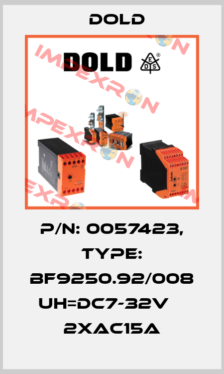 p/n: 0057423, Type: BF9250.92/008 UH=DC7-32V    2xAC15A Dold