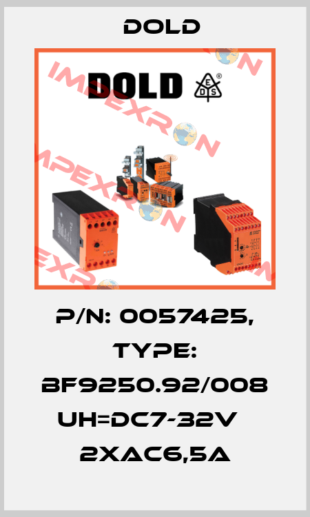 p/n: 0057425, Type: BF9250.92/008 UH=DC7-32V   2xAC6,5A Dold