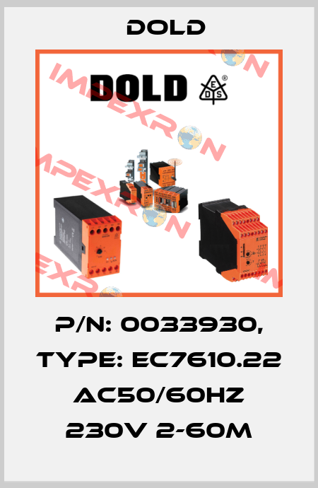 p/n: 0033930, Type: EC7610.22 AC50/60HZ 230V 2-60M Dold
