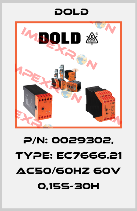 p/n: 0029302, Type: EC7666.21 AC50/60HZ 60V 0,15S-30H Dold