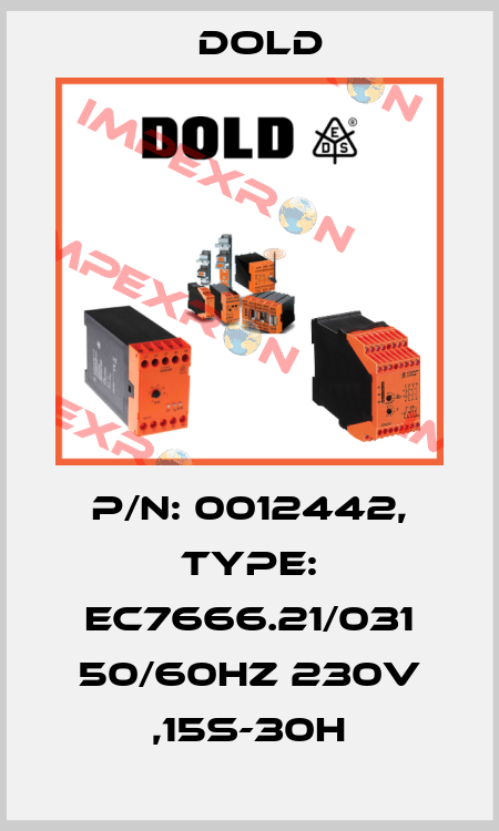 p/n: 0012442, Type: EC7666.21/031 50/60HZ 230V ,15S-30H Dold