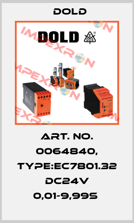 Art. No. 0064840, Type:EC7801.32 DC24V 0,01-9,99S  Dold