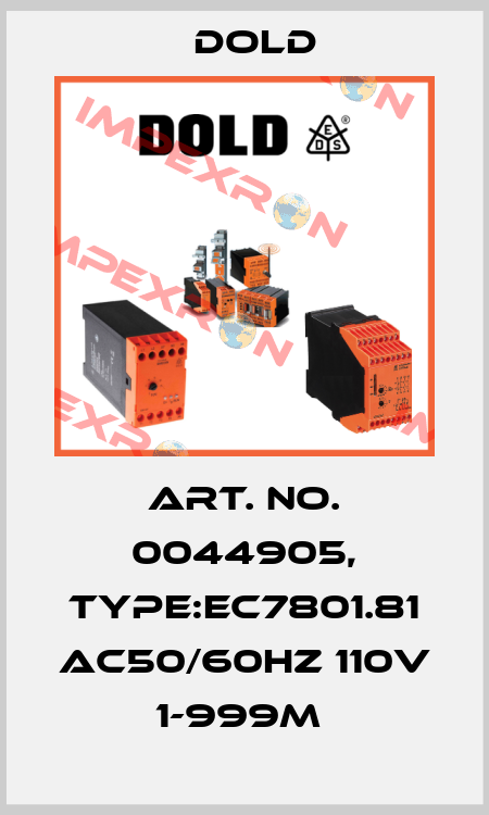 Art. No. 0044905, Type:EC7801.81 AC50/60HZ 110V 1-999M  Dold