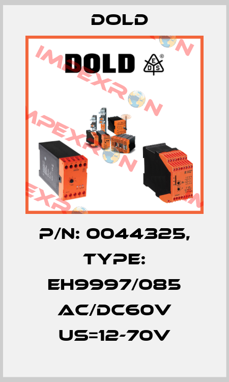 p/n: 0044325, Type: EH9997/085 AC/DC60V US=12-70V Dold