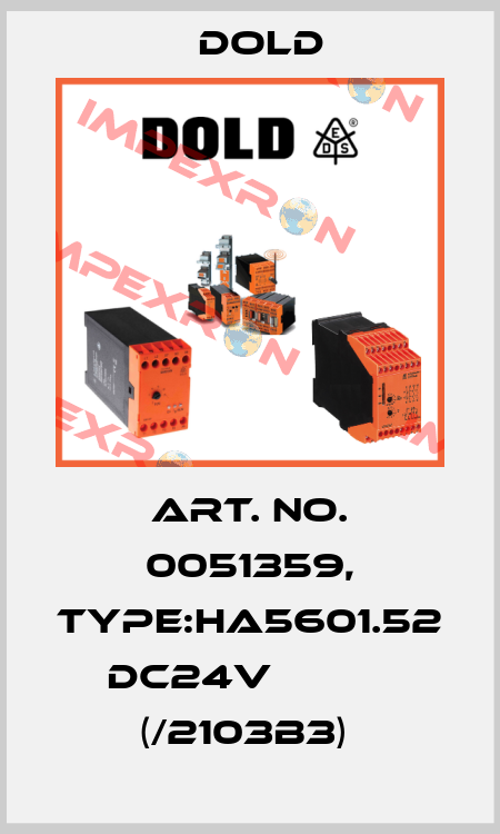 Art. No. 0051359, Type:HA5601.52 DC24V           (/2103B3)  Dold