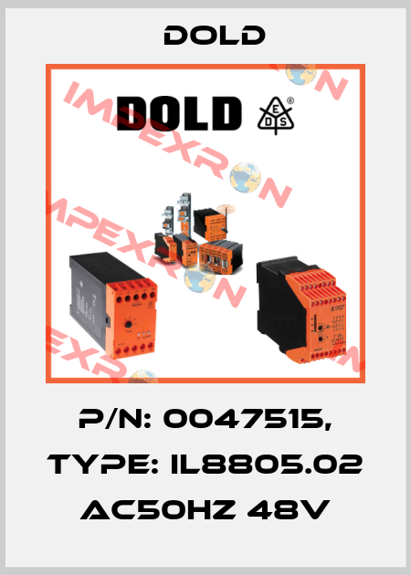 p/n: 0047515, Type: IL8805.02 AC50HZ 48V Dold