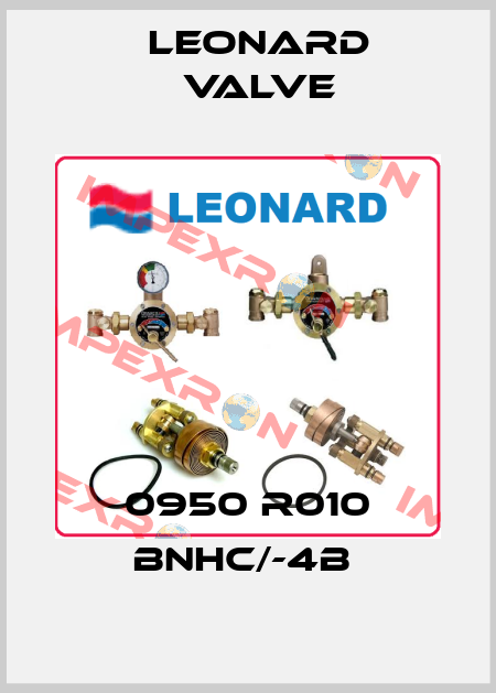 0950 R010 BNHC/-4B  LEONARD VALVE