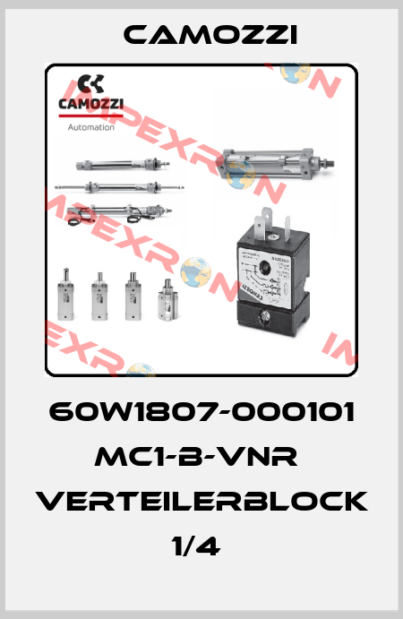 60W1807-000101  MC1-B-VNR  VERTEILERBLOCK 1/4  Camozzi