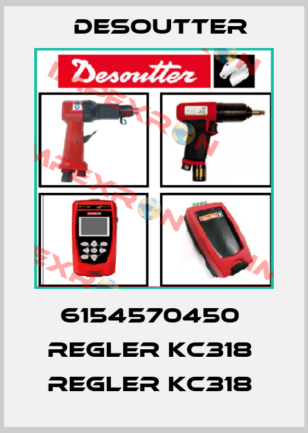 6154570450  REGLER KC318  REGLER KC318  Desoutter