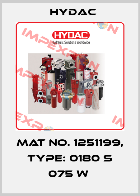 Mat No. 1251199, Type: 0180 S 075 W  Hydac