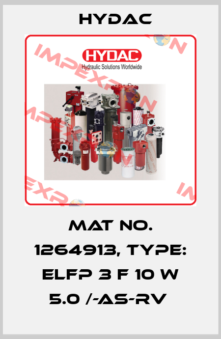 Mat No. 1264913, Type: ELFP 3 F 10 W 5.0 /-AS-RV  Hydac