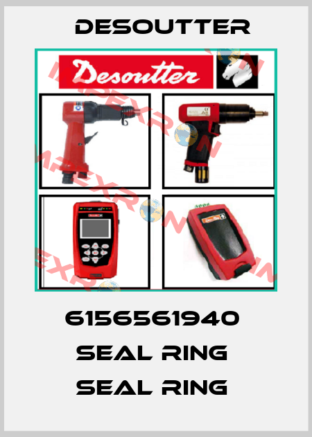 6156561940  SEAL RING  SEAL RING  Desoutter