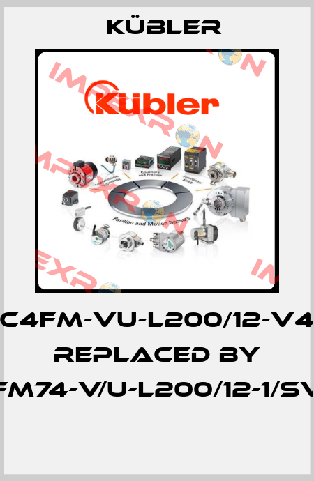 ASC4FM-VU-L200/12-V44A replaced by ASH/ME/FM74-V/U-L200/12-1/SVK44/15/A  Kübler