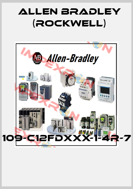 109-C12FDXXX-1-4R-7  Allen Bradley (Rockwell)