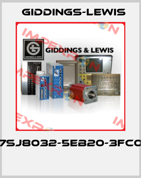 7SJ8032-5EB20-3FC0  Giddings-Lewis