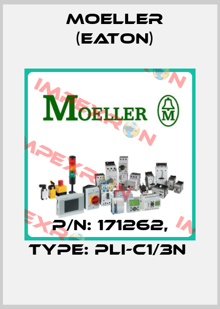 P/N: 171262, Type: PLI-C1/3N  Moeller (Eaton)