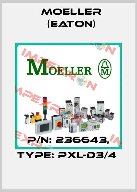 P/N: 236643, Type: PXL-D3/4  Moeller (Eaton)