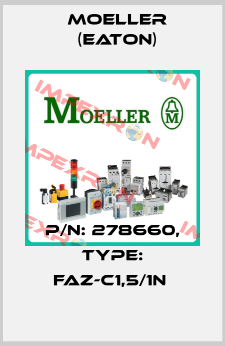 P/N: 278660, Type: FAZ-C1,5/1N  Moeller (Eaton)