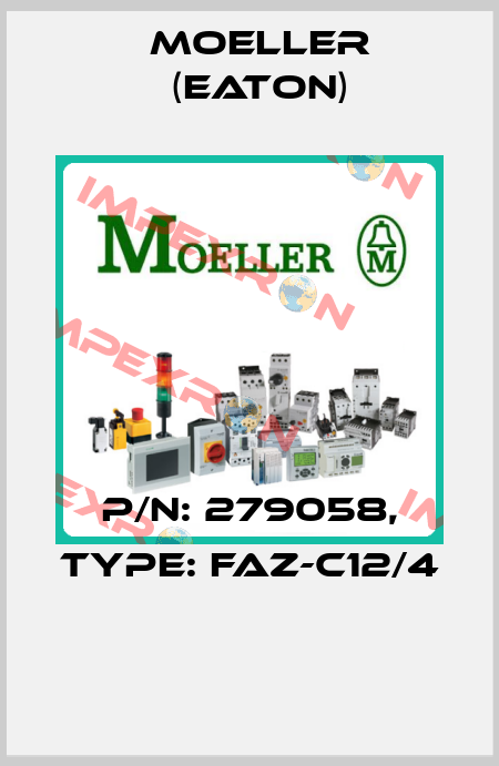 P/N: 279058, Type: FAZ-C12/4  Moeller (Eaton)